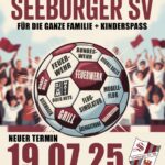 +++ verschoben +++ 25 Jahre Seeburger SV findet am 19.07.2025 statt